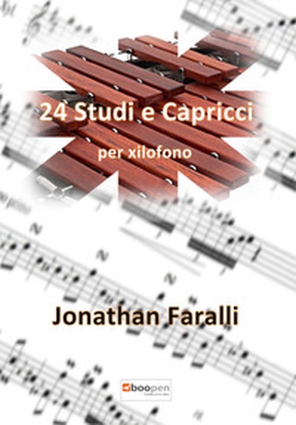 24 Studi e Capricci per xilofono - Librerie.coop 24 Studi e Capricci per xilofono - Librerie.coop