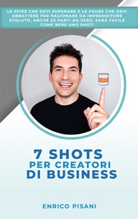 7 shots per creatori di business - Librerie.coop