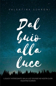 Dal buio alla luce - Librerie.coop