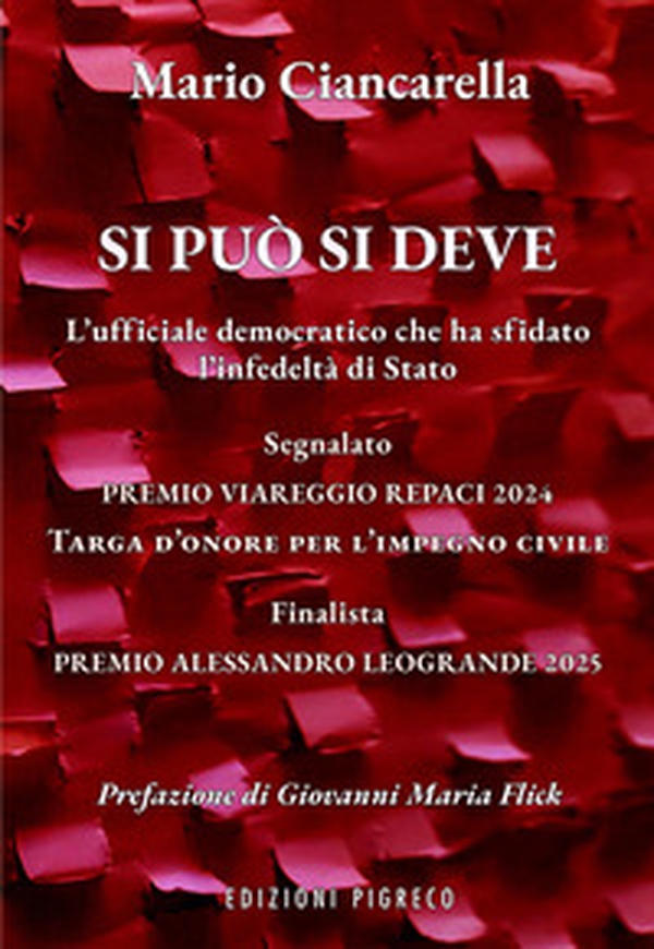 Si può si deve. L'ufficiale democratico che ha sfidato l'infedeltà di Stato - Librerie.coop Si può si deve. L'ufficiale democratico che ha sfidato l'infedeltà di Stato - Librerie.coop
