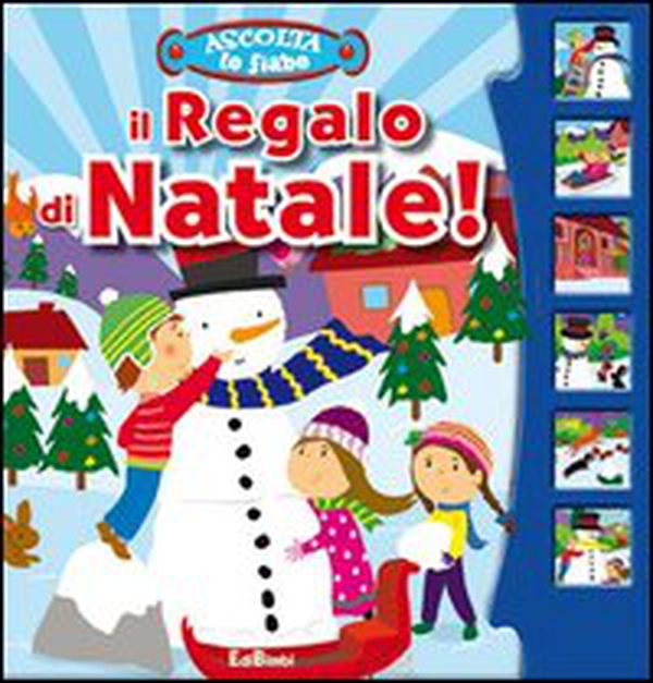 Il regalo di Natale! Ascolta le fiabe - Librerie.coop Il regalo di Natale! Ascolta le fiabe - Librerie.coop