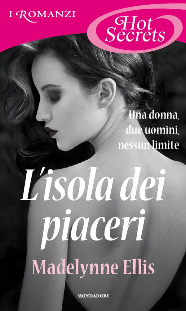 L'isola dei piaceri (Romanzi Hot Secrets) - Librerie.coop L'isola dei piaceri (Romanzi Hot Secrets) - Librerie.coop
