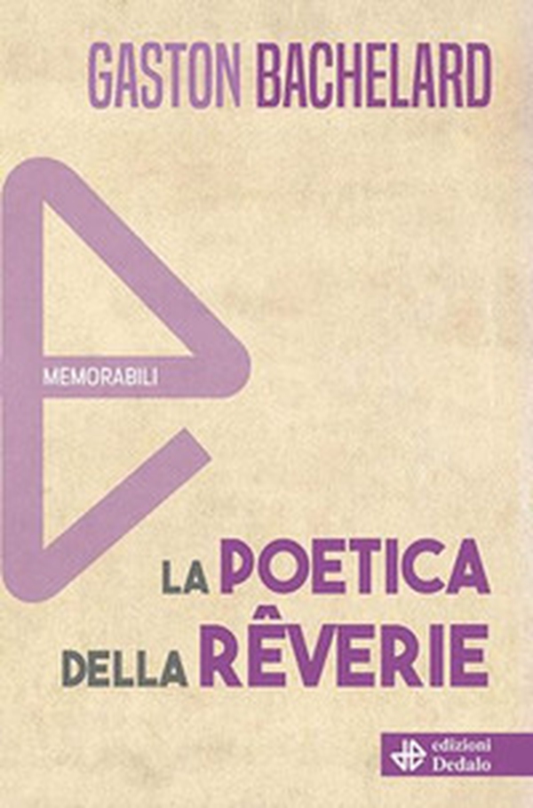 La poetica della rêverie - Librerie.coop La poetica della rêverie - Librerie.coop