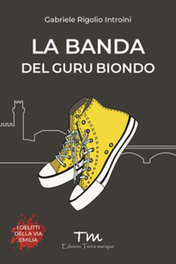 La banda del guru biondo - Librerie.coop