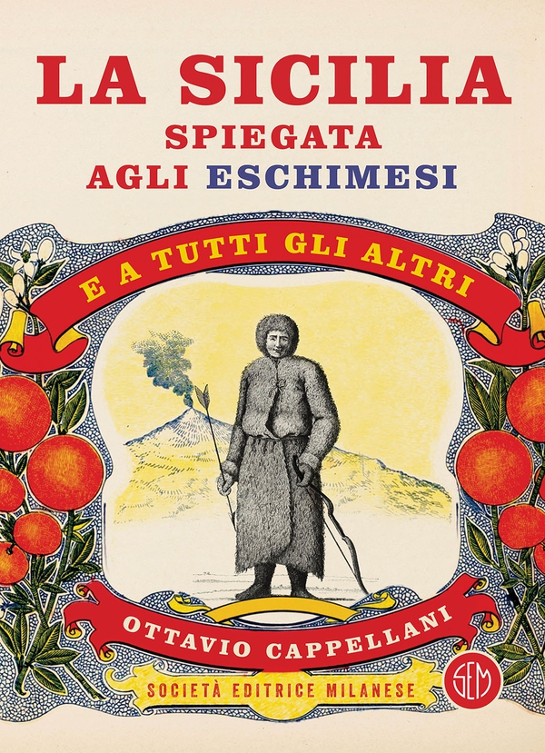La Sicilia spiegata agli eschimesi - Librerie.coop La Sicilia spiegata agli eschimesi - Librerie.coop