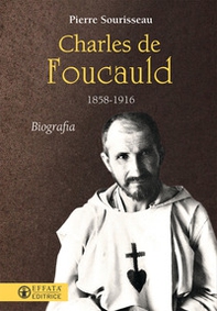 Charles de Foucauld 1858-1916 - Librerie.coop