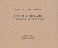 Per scrivere t'amo ci vuole l'apostrofo? - Librerie.coop Per scrivere t'amo ci vuole l'apostrofo? - Librerie.coop