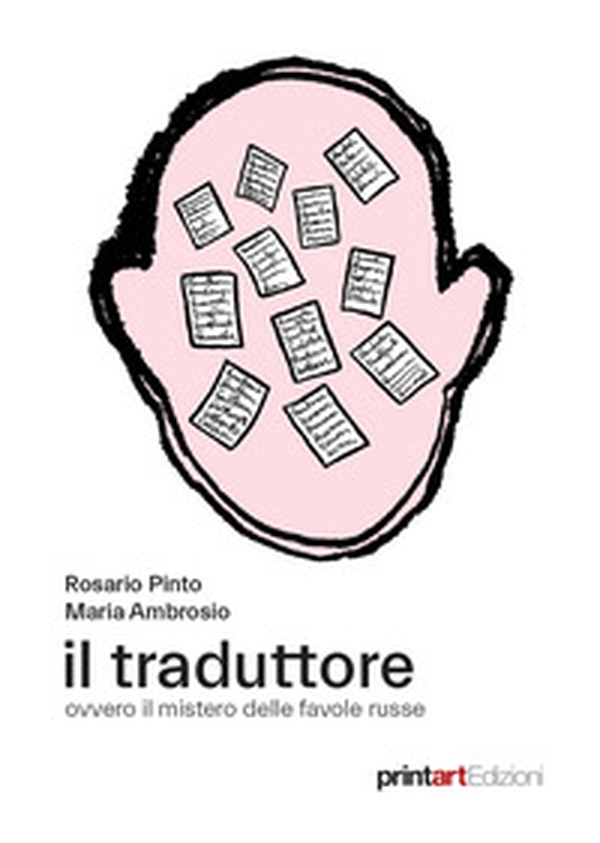 Il traduttore. Ovvero il mistero delle favole russe - Librerie.coop Il traduttore. Ovvero il mistero delle favole russe - Librerie.coop