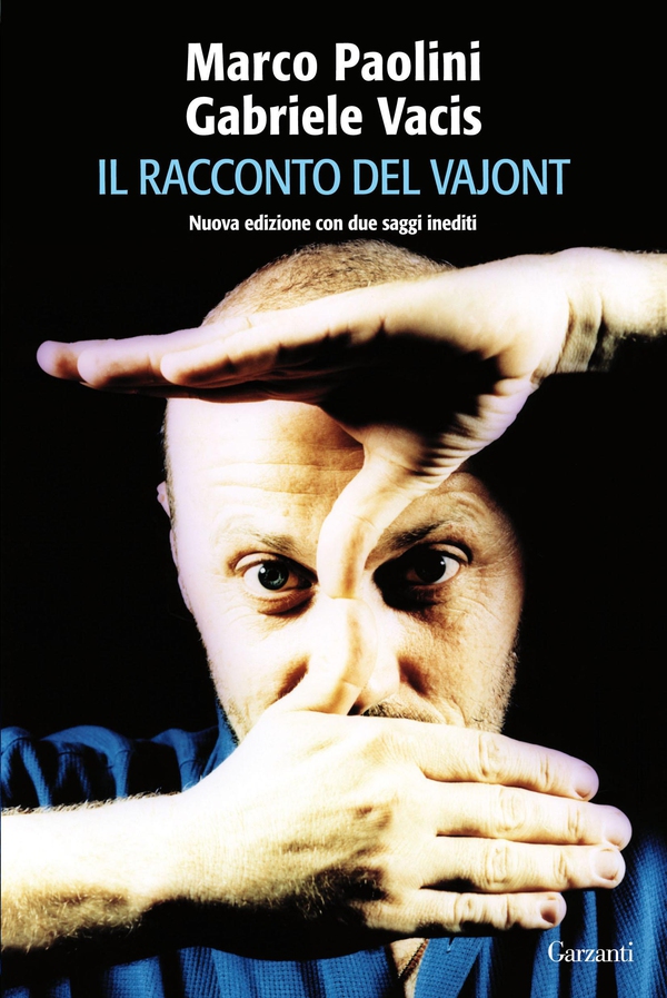 Il racconto del Vajont - Librerie.coop Il racconto del Vajont - Librerie.coop