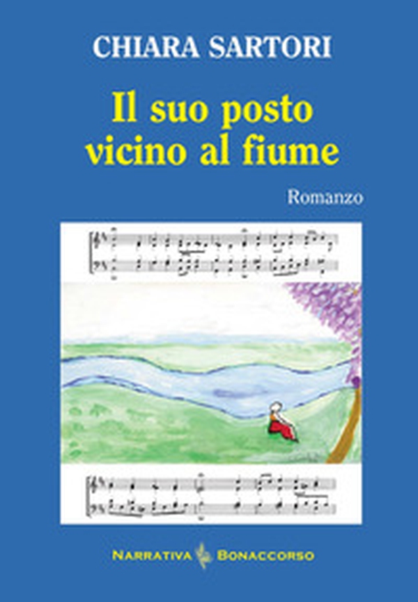 Il suo posto vicino al fiume - Librerie.coop Il suo posto vicino al fiume - Librerie.coop