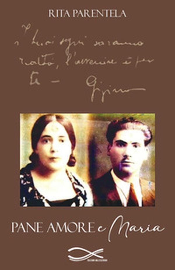 Pane amore e Maria - Librerie.coop