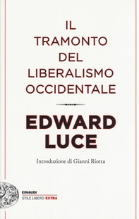 Il tramonto del liberalismo occidentale - Librerie.coop Il tramonto del liberalismo occidentale - Librerie.coop