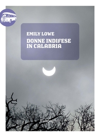 Donne indifese in Calabria - Librerie.coop Donne indifese in Calabria - Librerie.coop