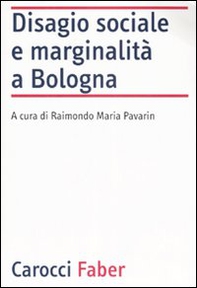 Disagio sociale e marginalità a Bologna - Librerie.coop