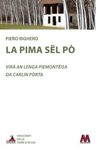 La pima sël Pò. Testo piemontese - Librerie.coop