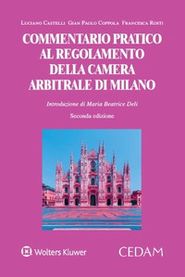 Commentario pratico al regolamento della camera arbitrale di Milano - Librerie.coop Commentario pratico al regolamento della camera arbitrale di Milano - Librerie.coop