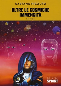Oltre le cosmiche immensità - Librerie.coop