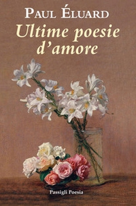 Ultime poesie d'amore - Librerie.coop Ultime poesie d'amore - Librerie.coop