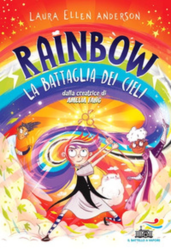 La battaglia dei cieli. Rainbow - Librerie.coop La battaglia dei cieli. Rainbow - Librerie.coop