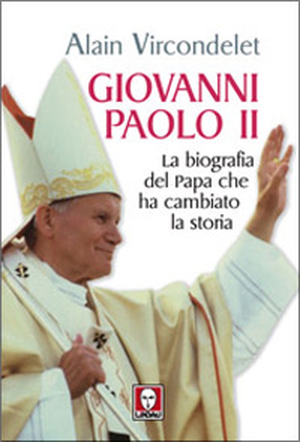 Giovanni Paolo II. La biografia del Papa che ha cambiato la storia - Librerie.coop Giovanni Paolo II. La biografia del Papa che ha cambiato la storia - Librerie.coop