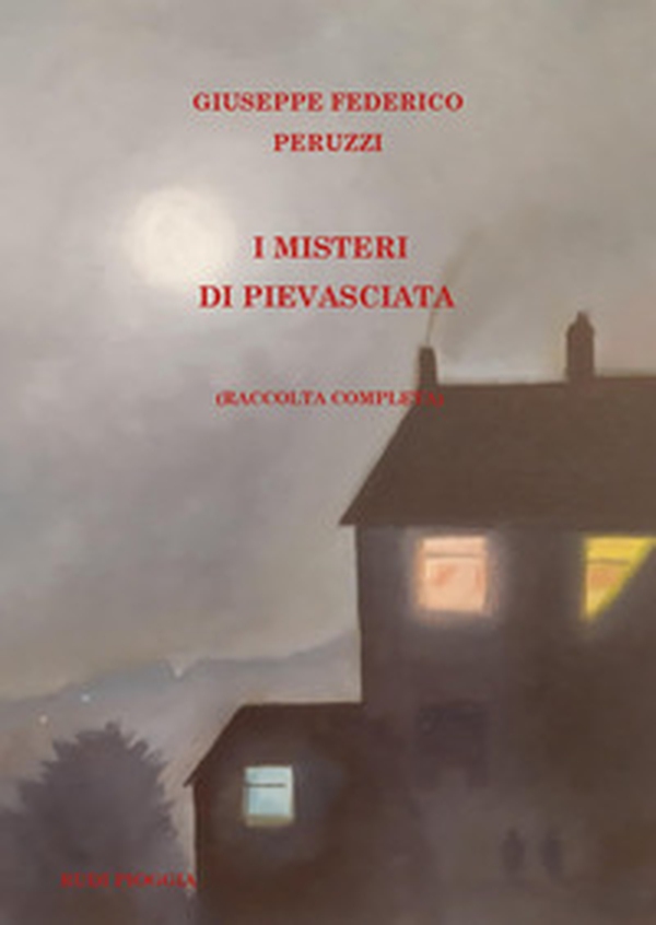 I misteri di Pievasciata (raccolta completa) - Librerie.coop I misteri di Pievasciata (raccolta completa) - Librerie.coop