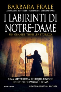 I labirinti di Notre-Dame - Librerie.coop I labirinti di Notre-Dame - Librerie.coop