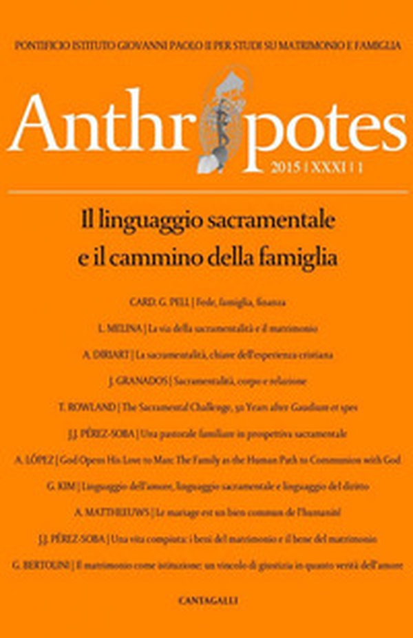 Anthropotes. Rivista di studi sulla persona e la famiglia - Librerie.coop Anthropotes. Rivista di studi sulla persona e la famiglia - Librerie.coop