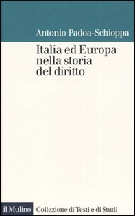 Italia ed Europa nella storia del diritto - Librerie.coop