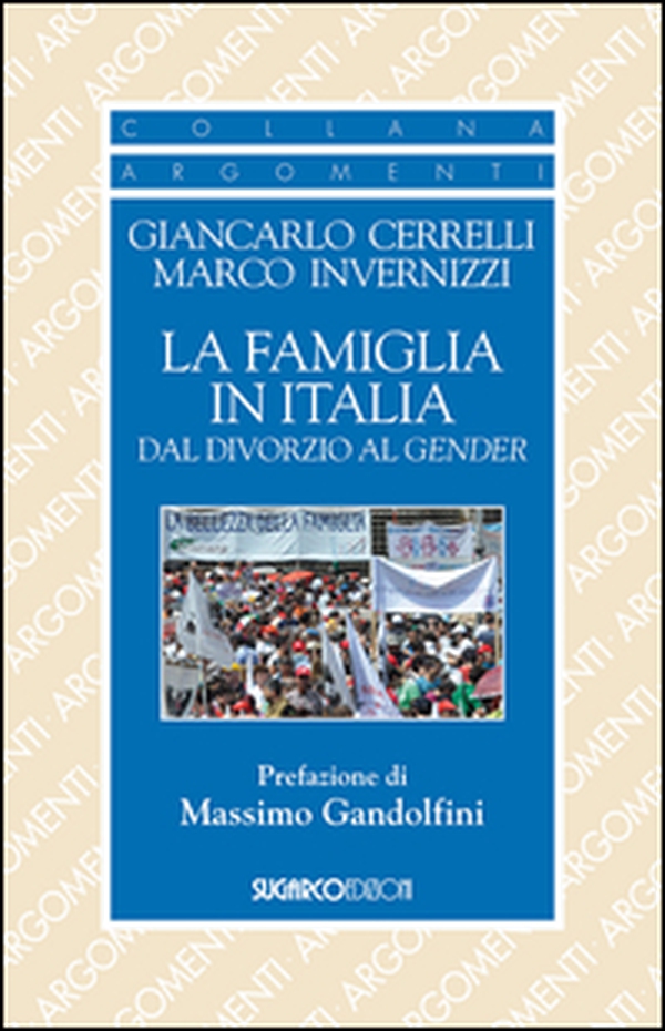 La famiglia in Italia dal divorzio al gender - Librerie.coop La famiglia in Italia dal divorzio al gender - Librerie.coop
