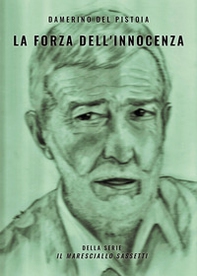 La forza dell'innocenza - Librerie.coop