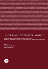 Molecular and mathematical biology, chemistry, medicine and medical statistics, bioinformatics and numerical analysis - Librerie.coop Molecular and mathematical biology, chemistry, medicine and medical statistics, bioinformatics and numerical analysis - Librerie.coop