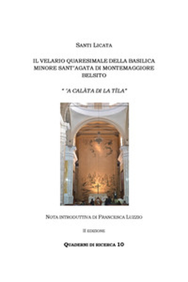 Il velario quaresimale della basilica minore sant'Agata di Montemaggiore Belsito - Librerie.coop Il velario quaresimale della basilica minore sant'Agata di Montemaggiore Belsito - Librerie.coop
