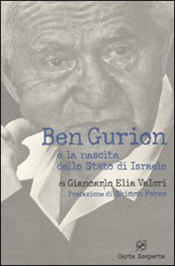 Ben Gurion e la nascita dello Stato di Israele - Librerie.coop Ben Gurion e la nascita dello Stato di Israele - Librerie.coop