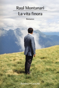 La vita finora - Librerie.coop La vita finora - Librerie.coop