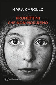 Promettimi che non moriremo - Librerie.coop