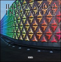 Light innovations. Ediz. italiana, inglese, tedesca e spagnola - Librerie.coop