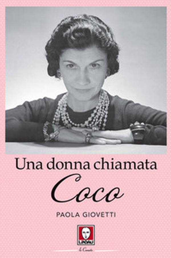 Una donna chiamata Coco - Librerie.coop Una donna chiamata Coco - Librerie.coop