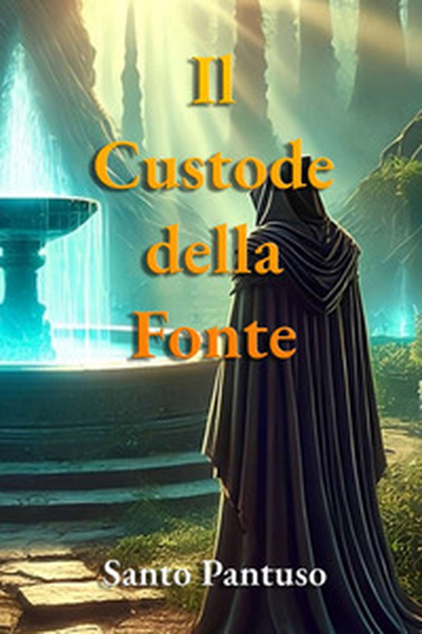 Il custode della fonte - Librerie.coop Il custode della fonte - Librerie.coop