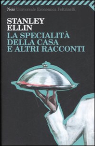 La specialità della casa e altri racconti - Librerie.coop La specialità della casa e altri racconti - Librerie.coop