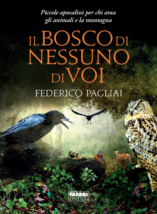Il bosco di nessuno di voi - Librerie.coop Il bosco di nessuno di voi - Librerie.coop