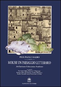 Molise un paesaggio letterario - Librerie.coop Molise un paesaggio letterario - Librerie.coop