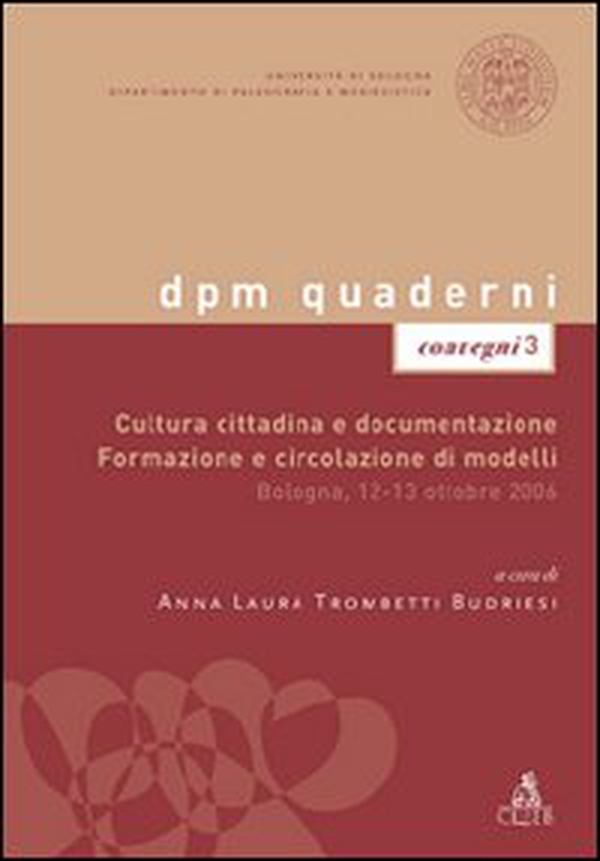 Cultura cittadina e documentazione. Formazione e circolazione di modelli - Librerie.coop