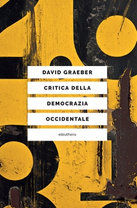 Critica della democrazia occidentale - Librerie.coop