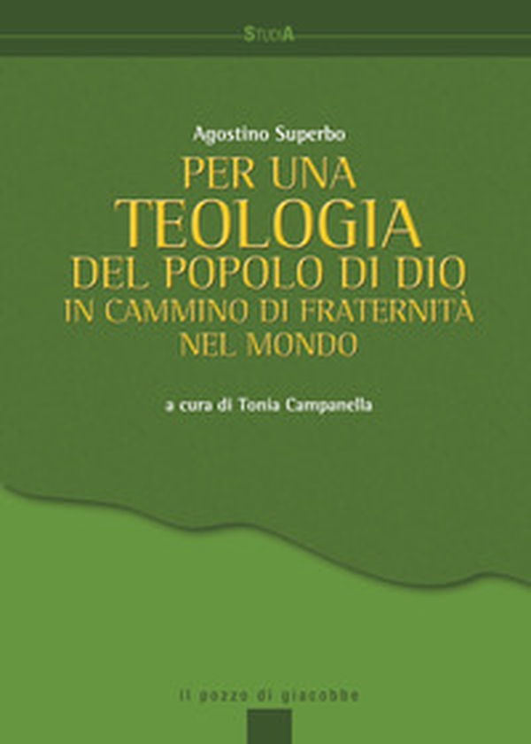 Per una teologia del popolo di Dio. In cammino di fraternità nel mondo - Librerie.coop Per una teologia del popolo di Dio. In cammino di fraternità nel mondo - Librerie.coop
