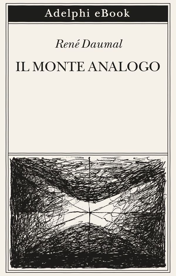 Il Monte Analogo - Librerie.coop Il Monte Analogo - Librerie.coop