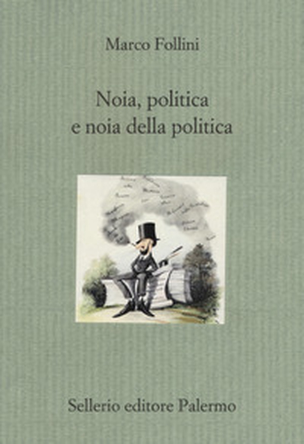 Noia, politica e noia della politica - Librerie.coop Noia, politica e noia della politica - Librerie.coop