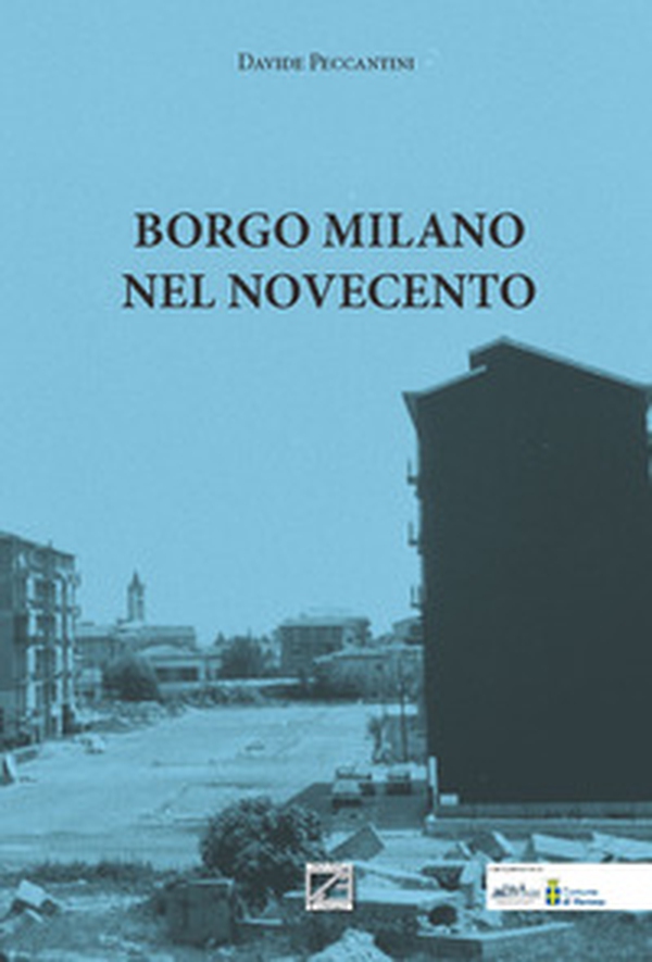 Borgo Milano nel Novecento - Librerie.coop Borgo Milano nel Novecento - Librerie.coop