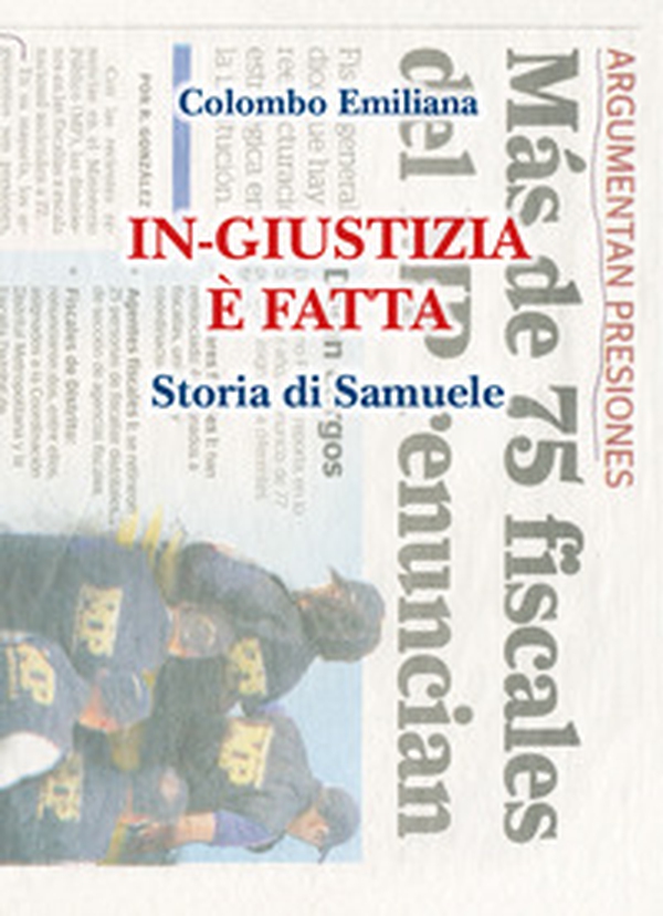 In-giustizia è fatta. Storia di Samuele - Librerie.coop In-giustizia è fatta. Storia di Samuele - Librerie.coop