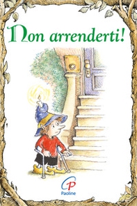 Non arrenderti! - Librerie.coop Non arrenderti! - Librerie.coop