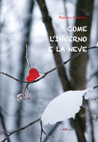 Come l'inverno e la neve - Librerie.coop